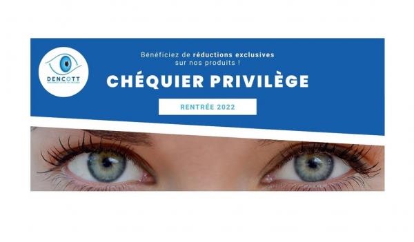 Les chéquiers privilèges Dencott / 2M-Contact Rentrée 2022 sont arrivés !